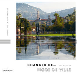 Livre Changer de mode de ville, par Michel Pena. By Garden_Lab